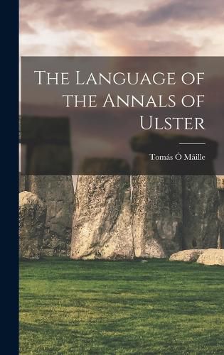 Cover image for The Language of the Annals of Ulster