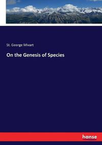 Cover image for On the Genesis of Species