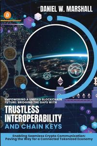 Cover image for Empowering a Unified Blockchain Future