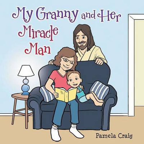 Cover image for My Granny and Her Miracle Man