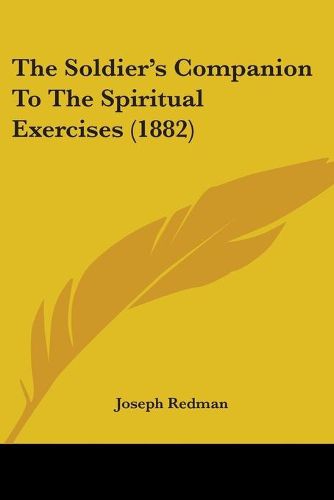 Cover image for The Soldier's Companion to the Spiritual Exercises (1882)