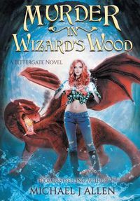 Cover image for Murder in Wizard's Wood: A Modern High Fantasy Adventure