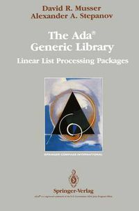 Cover image for The Ada (R) Generic Library: Linear List Processing Packages