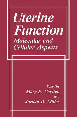 Cover image for Uterine Function: Molecular and Cellular Aspects