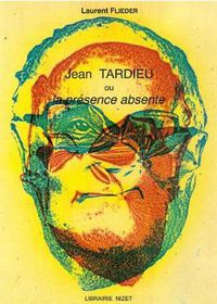 Cover image for Jean Tardieu Ou La Presence Absente