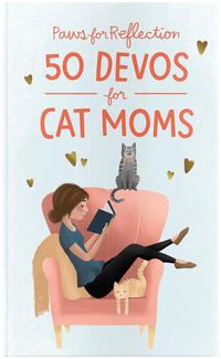 Cover image for Paws for Reflection: 50 Devos for Cat Moms