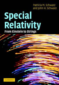 Cover image for Special Relativity: From Einstein to Strings