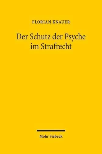 Cover image for Der Schutz der Psyche im Strafrecht