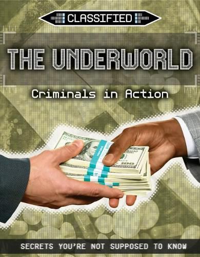 The Underworld: Criminals in Action