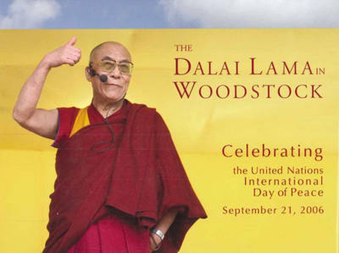 Cover image for Dalai Lama in Woodstock: Celebrating the United Nations International Day of Peace, September 21, 2006