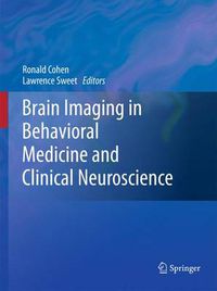 Cover image for Brain Imaging in Behavioral Medicine and Clinical Neuroscience