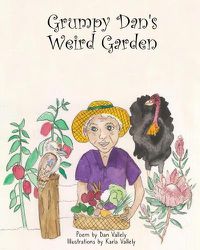 Cover image for Grumpy Dan's Weird Garden