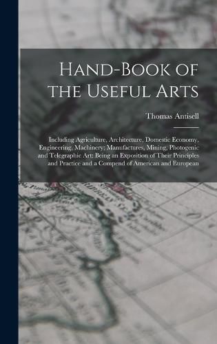 Cover image for Hand-Book of the Useful Arts