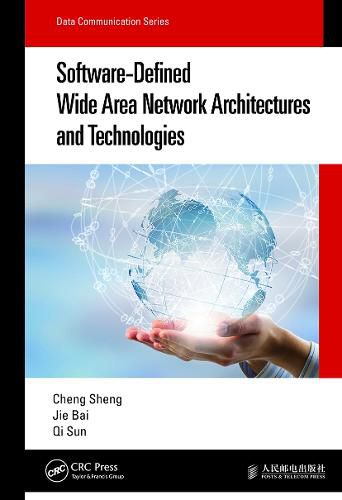 Cover image for Software-Defined Wide Area Network Architectures and Technologies