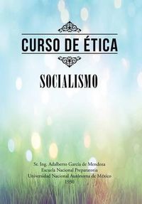 Cover image for Curso de etica: Socialismo