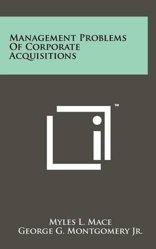 Management Problems of Corporate Acquisitions