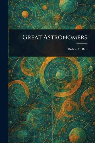 Cover image for Great Astronomers