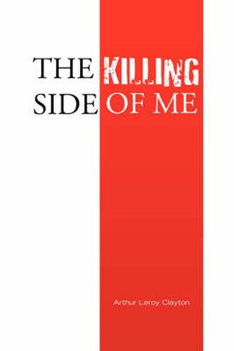 Cover image for The Killing Side of Me