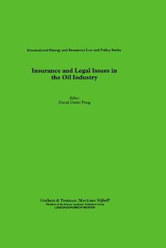 Cover image for Insurance and Legal Issues in the Oil Industry