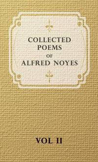 Cover image for Collected Poems of Alfred Noyes