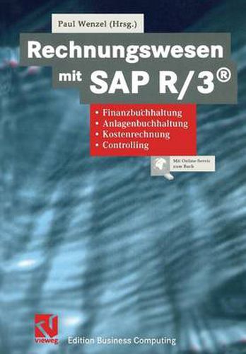 Cover image for Rechnungswesen Mit SAP R/3(r): Finanzbuchhaltung, Anlagenbuchhaltung, Kostenrechnung, Controlling