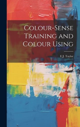 Cover image for Colour-Sense Training and Colour Using