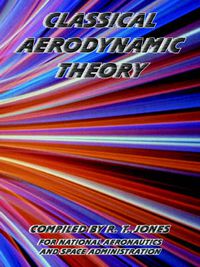 Cover image for Classical Aerodynamic Theory