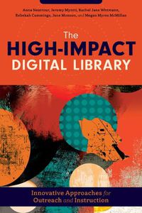 Cover image for The High-Impact Digital Library