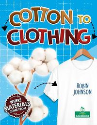 Cover image for Cotton to Clothing