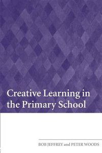 Cover image for Creative Learning in the Primary School