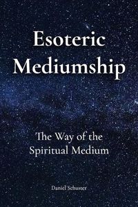 Cover image for Esoteric Mediumship