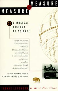 Cover image for Measure for Measure: A Musical History of Science