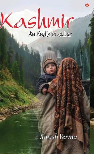 Cover image for Kashmir : An Endless War (Edition2024)
