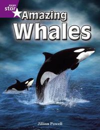 Cover image for Rigby Star Independent Year 2 Purple Non Fiction: Amazing Whales Single