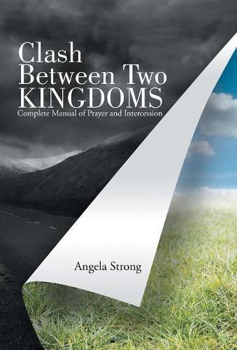 Cover image for Clash Between Two Kingdoms: Complete Manual of Prayer and Intercession