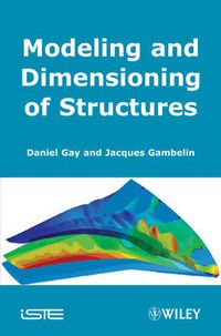 Cover image for Modeling and Dimensioning of Structures: An Introduction