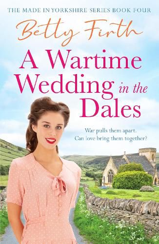 Cover image for A Wartime Wedding in the Dales