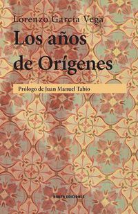 Cover image for Los anos de Origenes