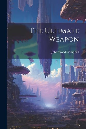 Cover image for The Ultimate Weapon