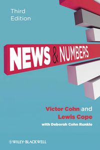 Cover image for News and Numbers: A Writer's Guide to Statistics