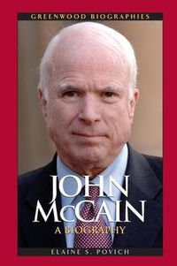 Cover image for John McCain: A Biography