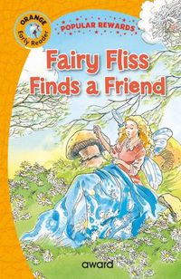 Cover image for Fairy Fliss Finds a Friend