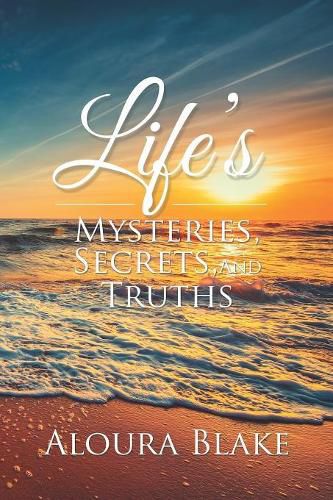 Cover image for Life's Mysteries, Secrets, and Truths