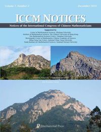 Cover image for Notices of the International Congress of Chinese Mathematicians, Vol. 7, No. 2 (December 2019)