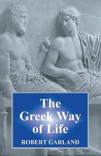 Cover image for The Greek Way of Life