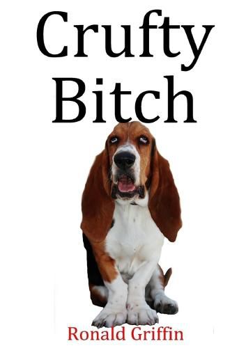 Cover image for Crufty Bitch