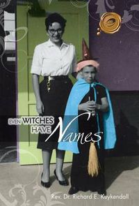 Cover image for Even Witches Have Names