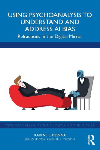 Cover image for Using Psychoanalysis to Understand and Address AI Bias