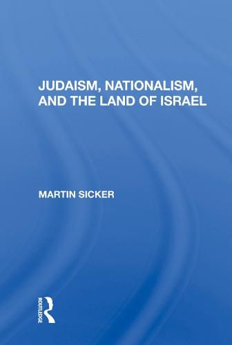 Cover image for Judaism, Nationalism, and the Land of Israel
