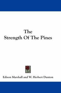 Cover image for The Strength of the Pines